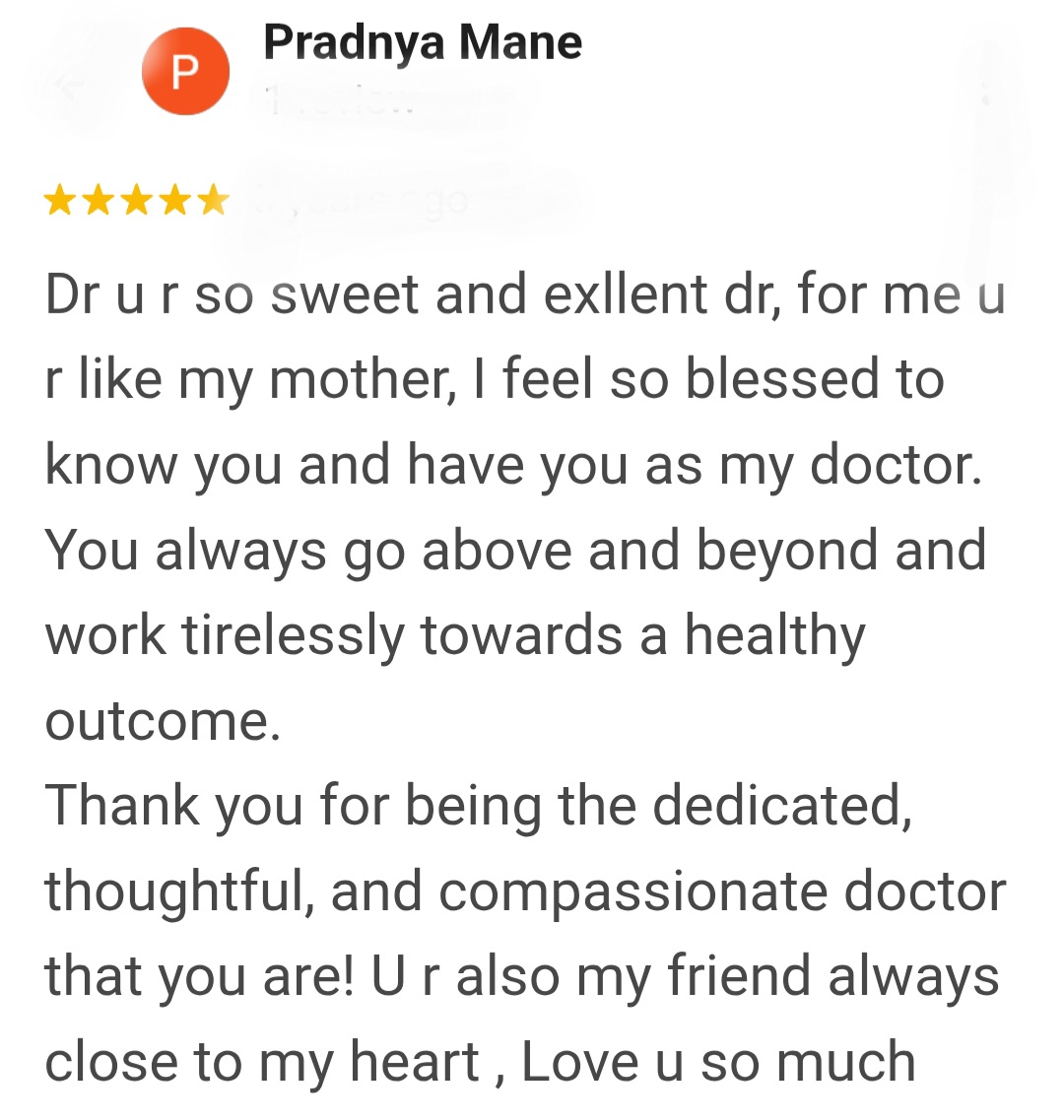 Dr is like mother or Friend